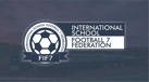  International School Football 7 Federation es el nuevo proyecto de FIF7